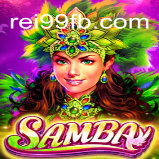 Descubra o Jogo SAMBA: Diversão e Estratégia com a Chave REI99